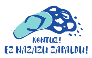 Kontuz! Ez nazazu zapaldu!